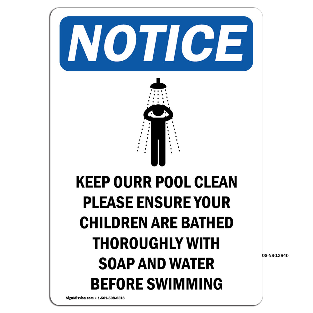 Keep Our Pool Clean Please Ensure