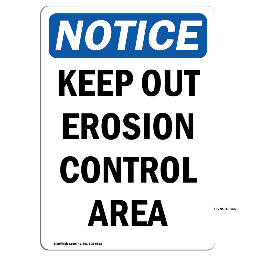 Keep Out Erosion Control Area