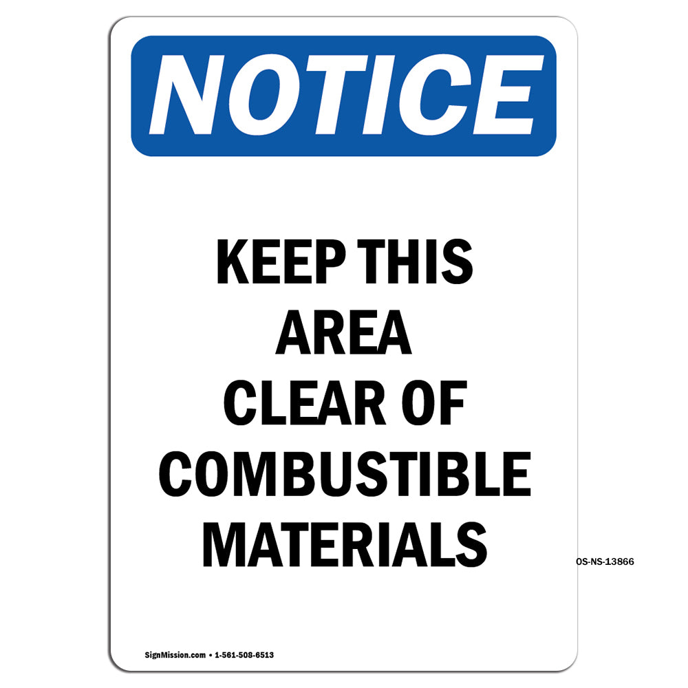 Keep This Area Clear Of Combustible Materials Sign