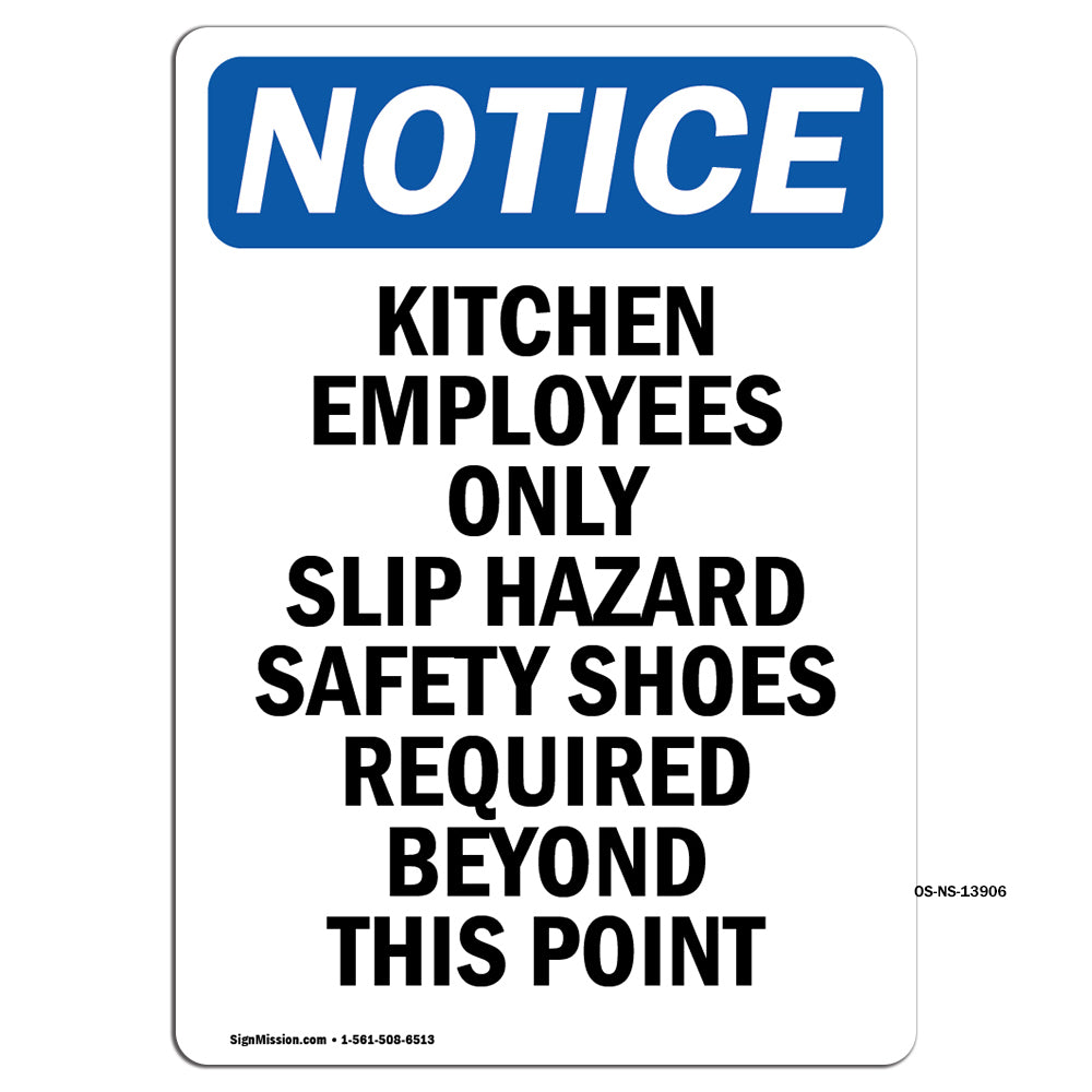 Kitchen Employees Only Slip Hazard Safety