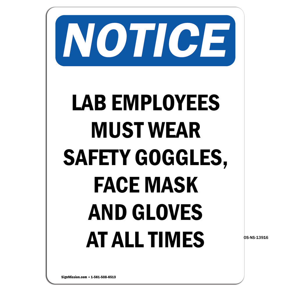 Lab Employees Must Wear Safety Goggles,