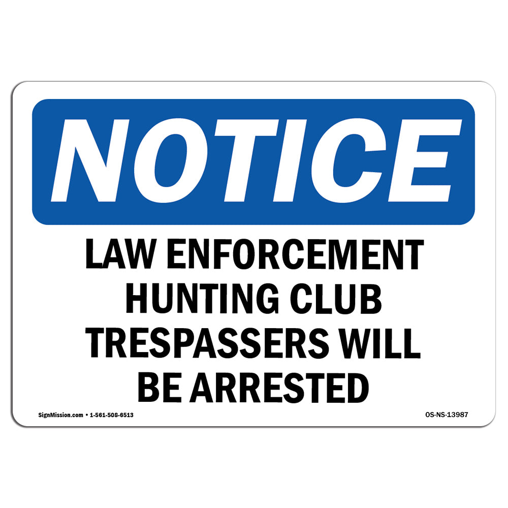Law Enforcement Hunting Club Trespassers