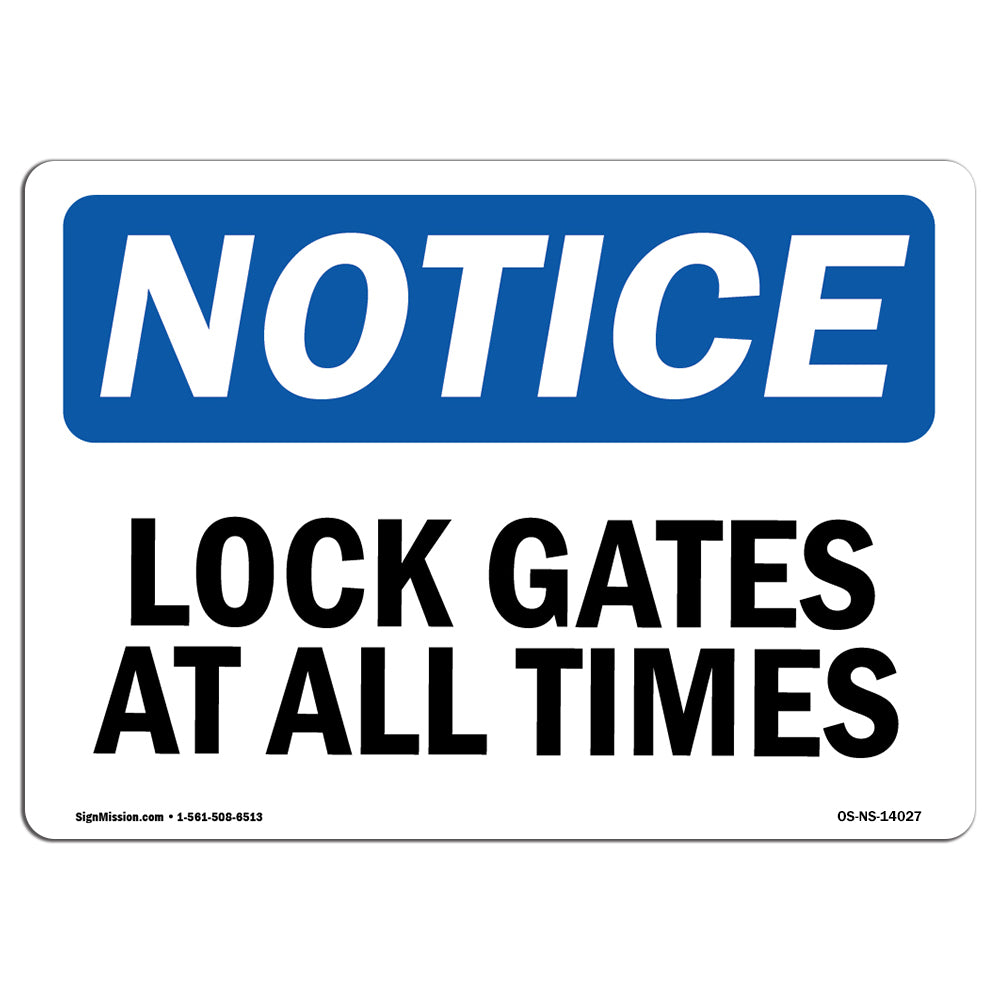 Lock Gate At All Times Sign