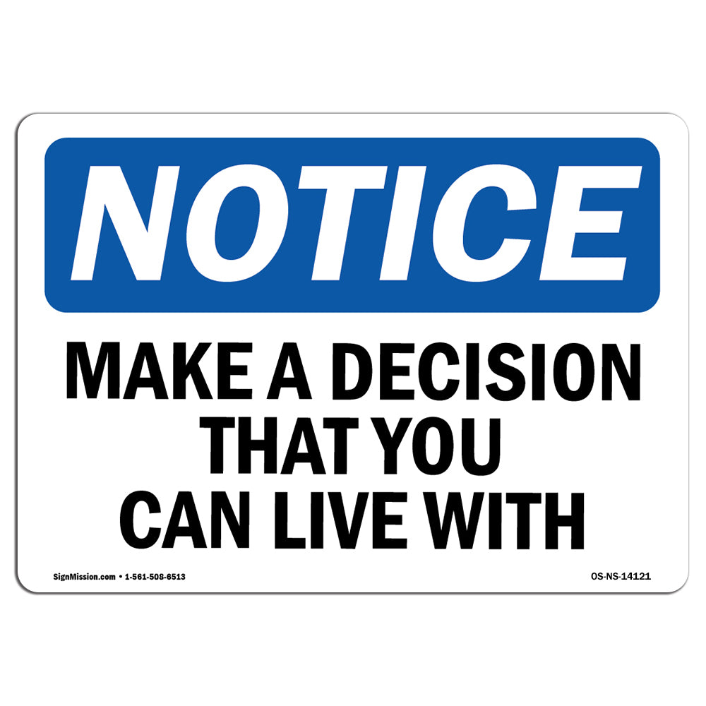 Make A Decision That You Can Live With