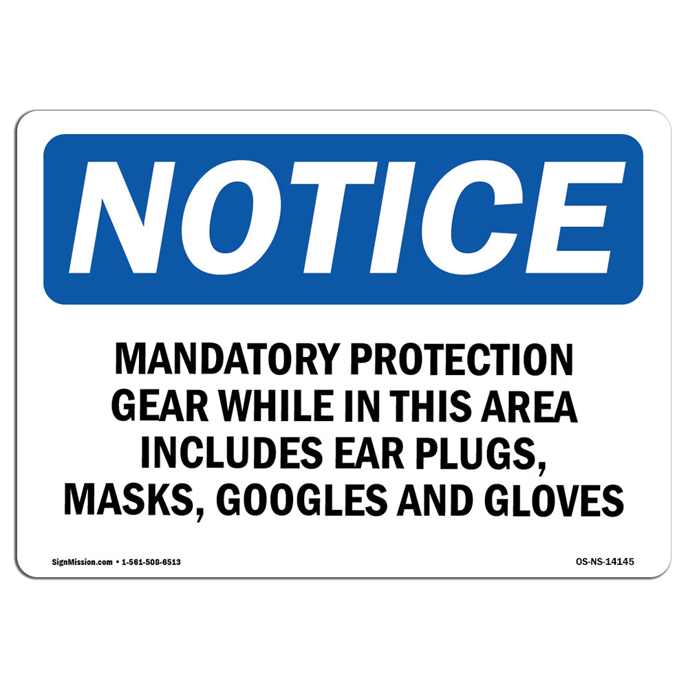 Mandatory Protection Gear While In This
