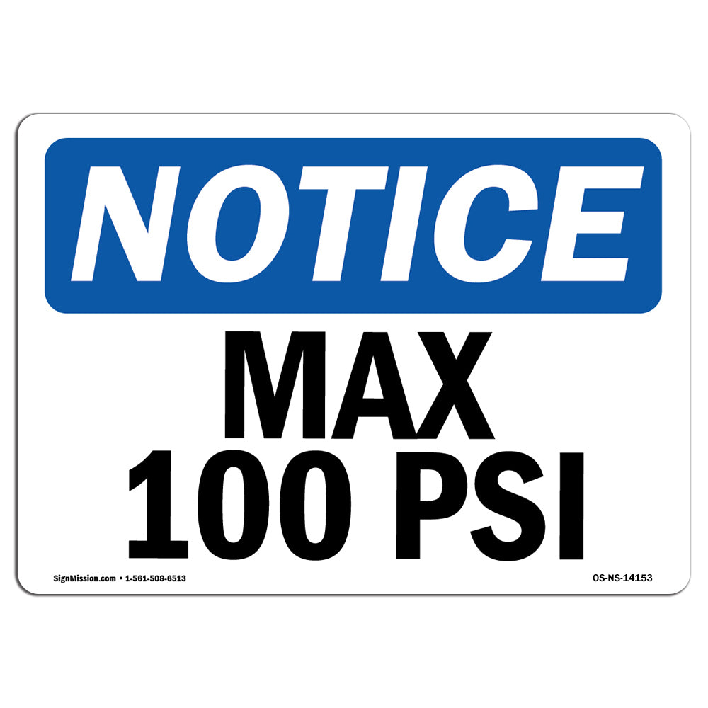 Max 100 PSI