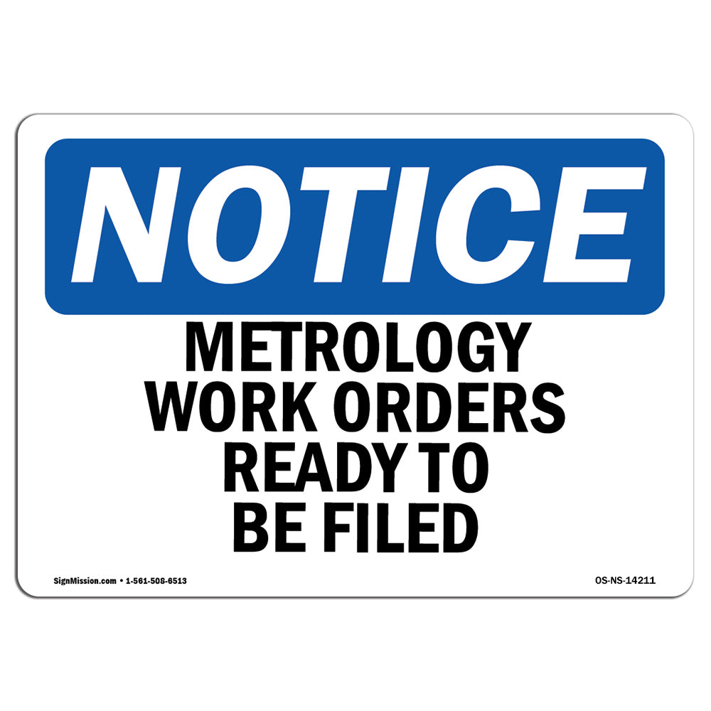 Metrology Work Orders Ready To Be Filed