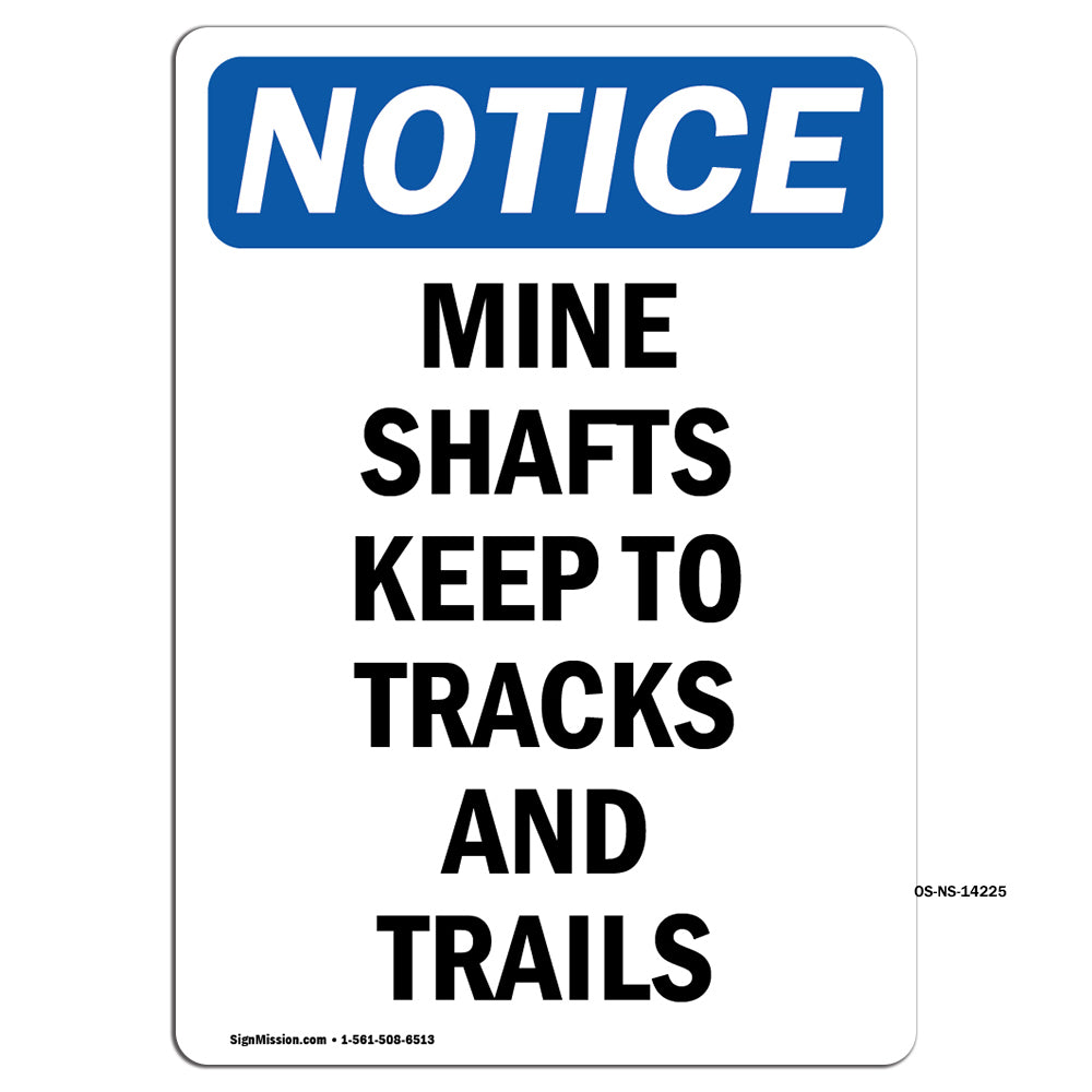 Mine Shafts Keep To Tracks And Trails Sign