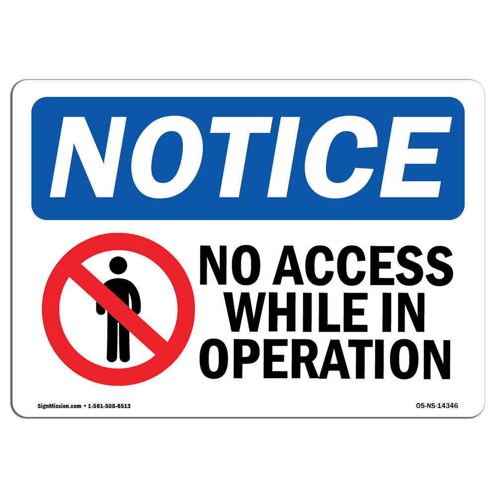 No Access While In Operation