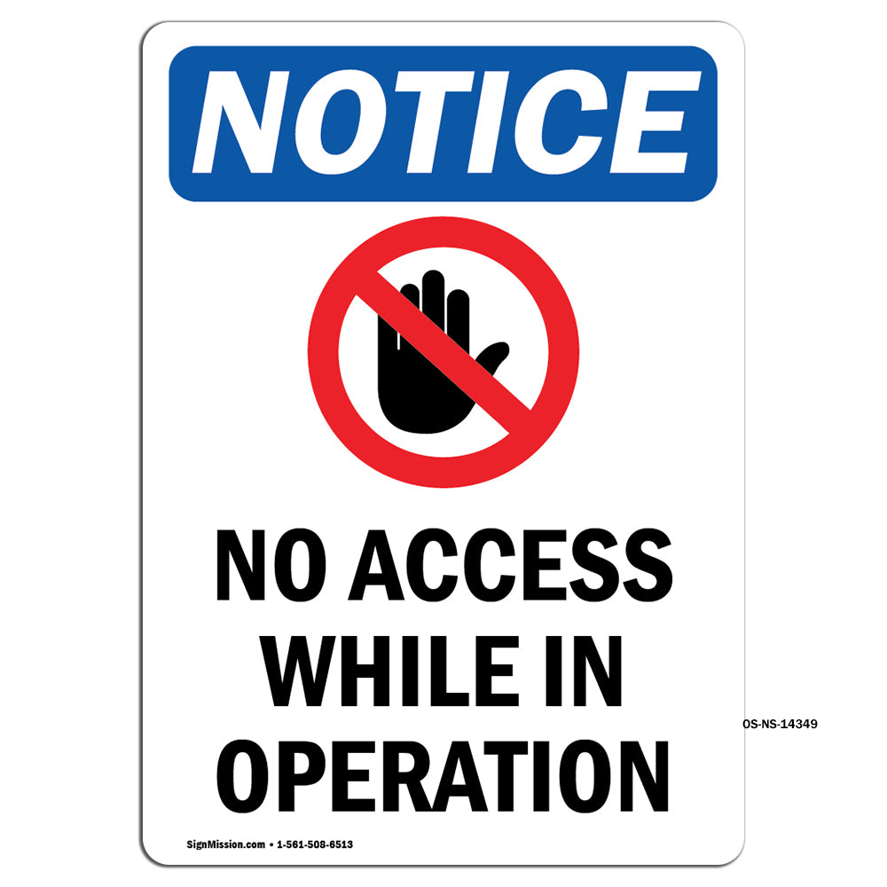 No Access While In Operation