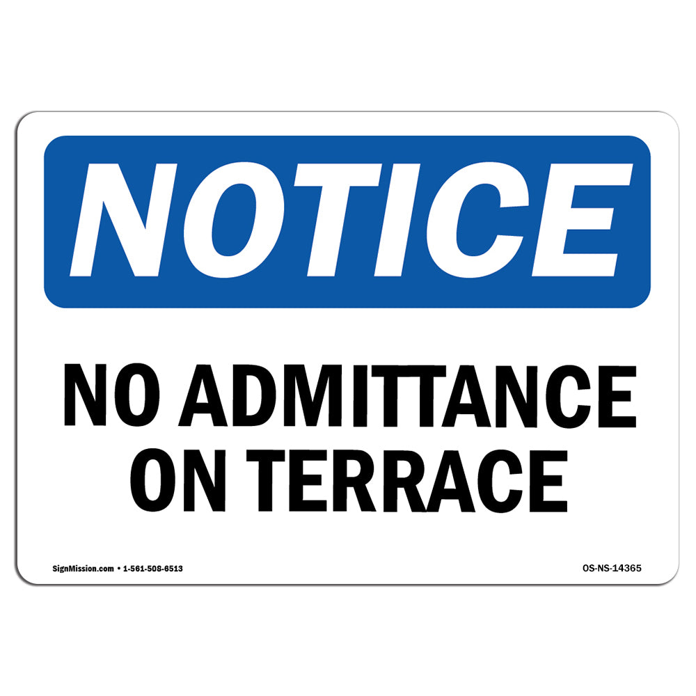 No Admittance On Terrace