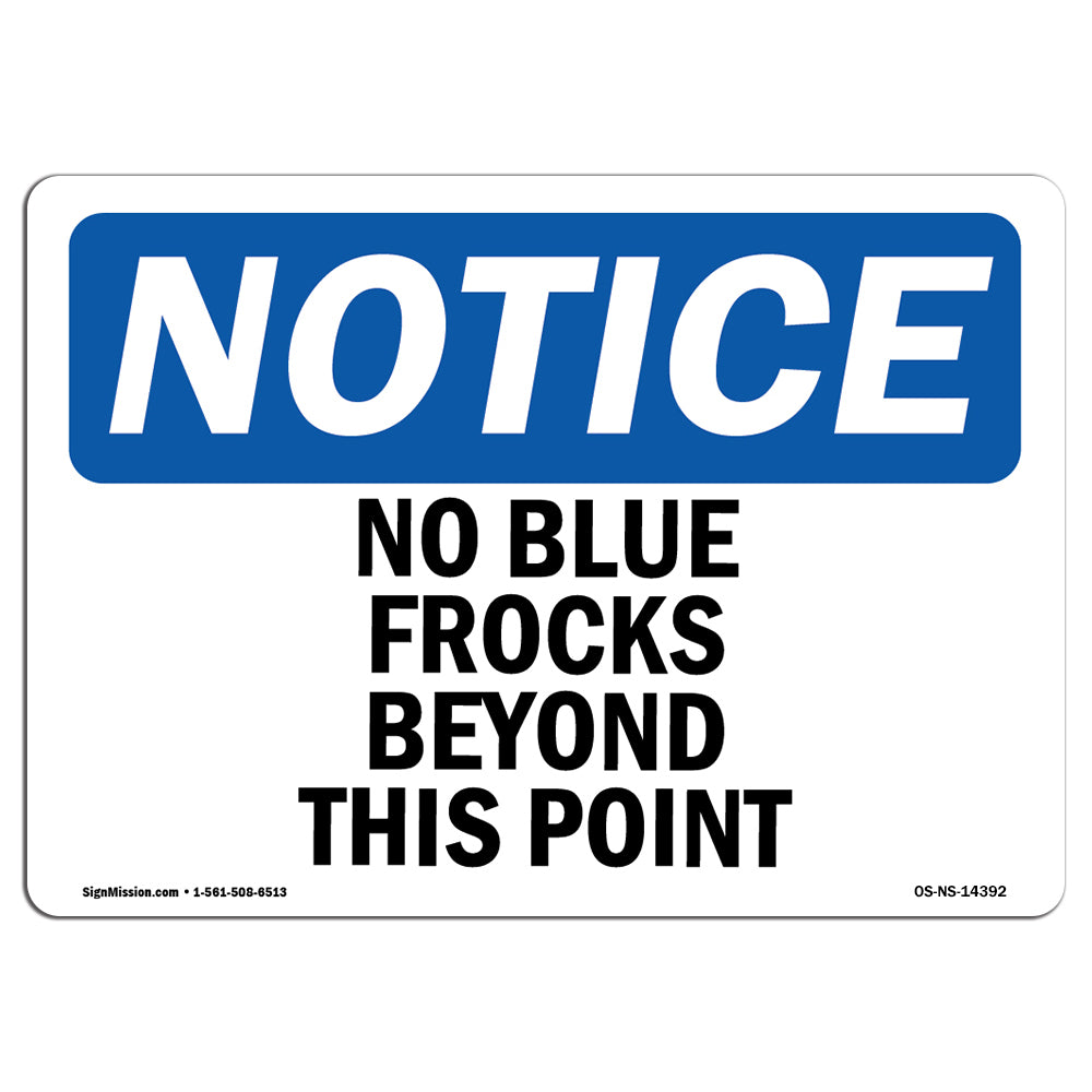 No Blue Frocks Beyond This Point
