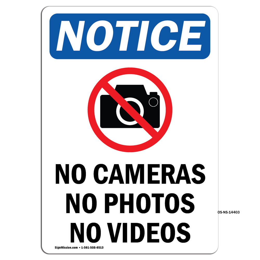 No Cameras No Photos No Videos