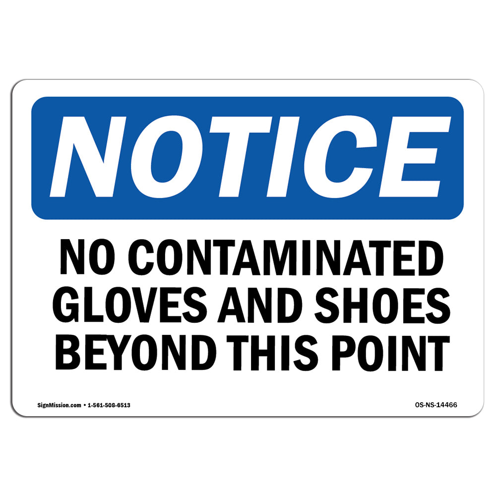 No Contaminated Gloves And Shoes Beyond This Point