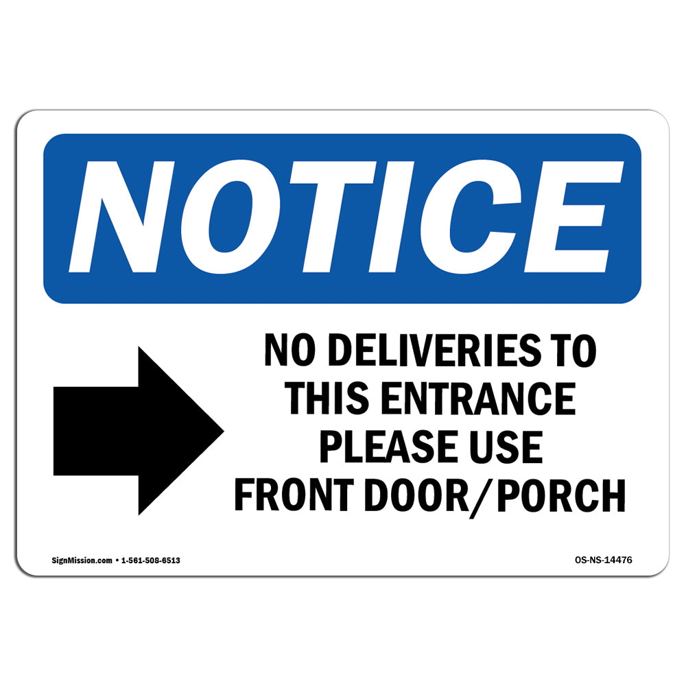 No Deliveries To This Entrance