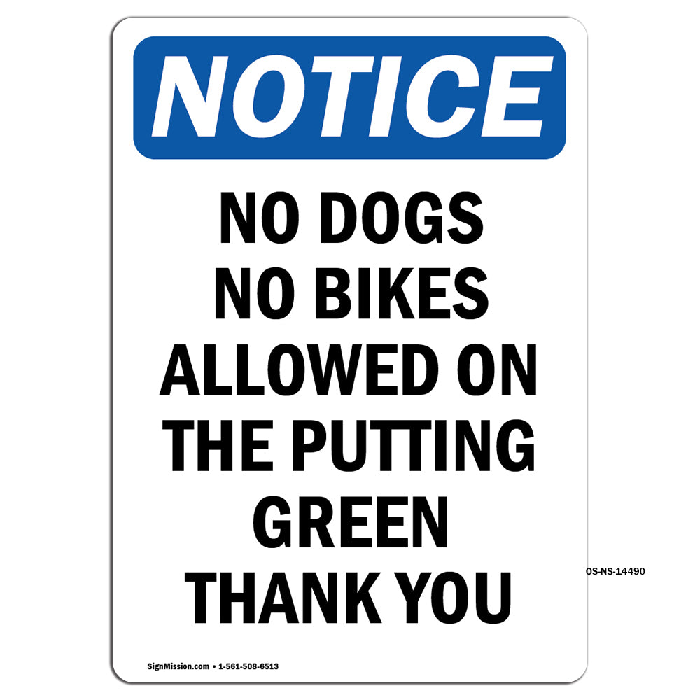 No Dogs No Bikes Allowed On The Putting