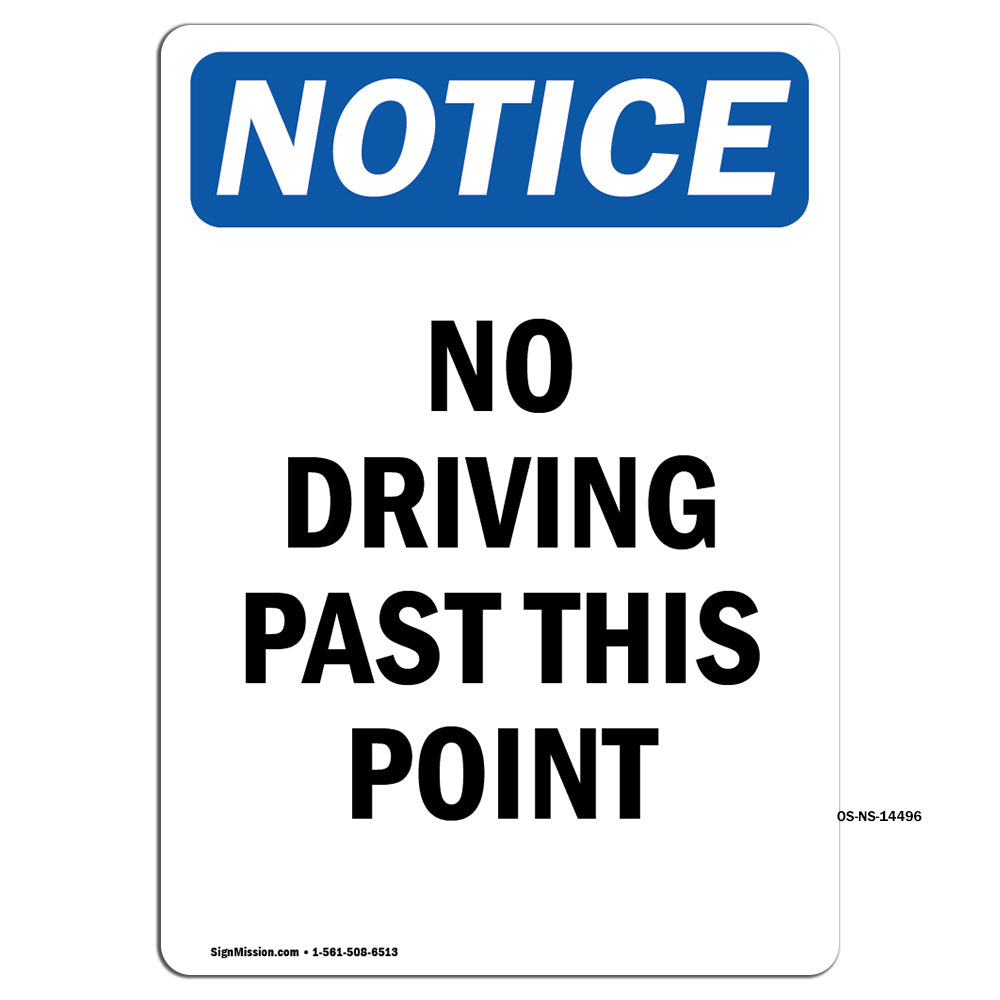 No Driving Past This Point