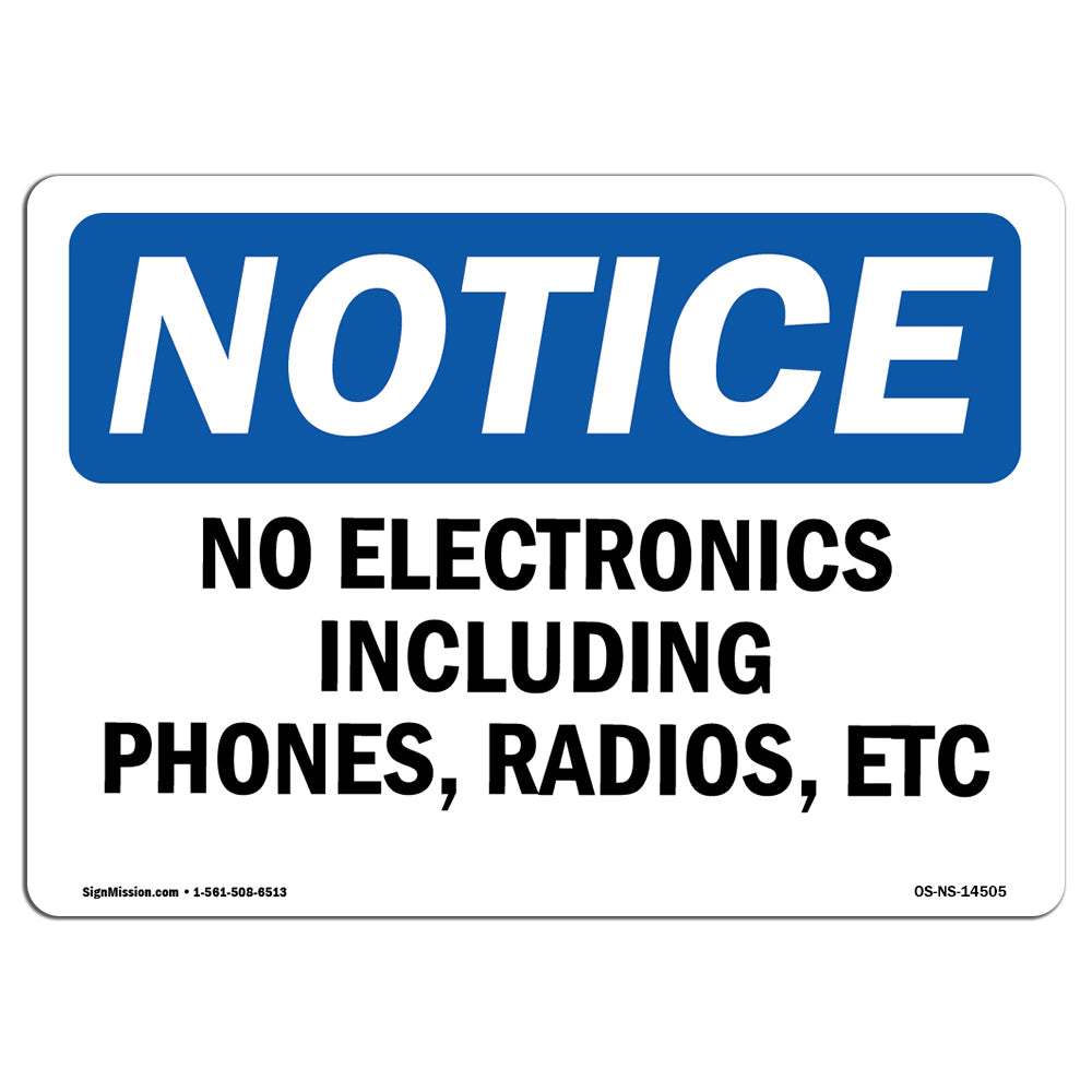 No Electronics Including Phones, Radios Etc