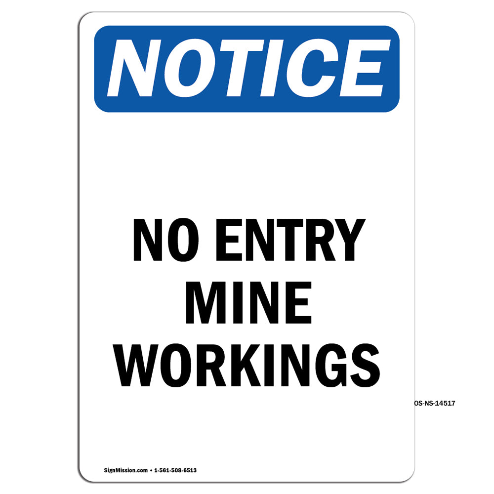 No Entry Mine Workings Sign