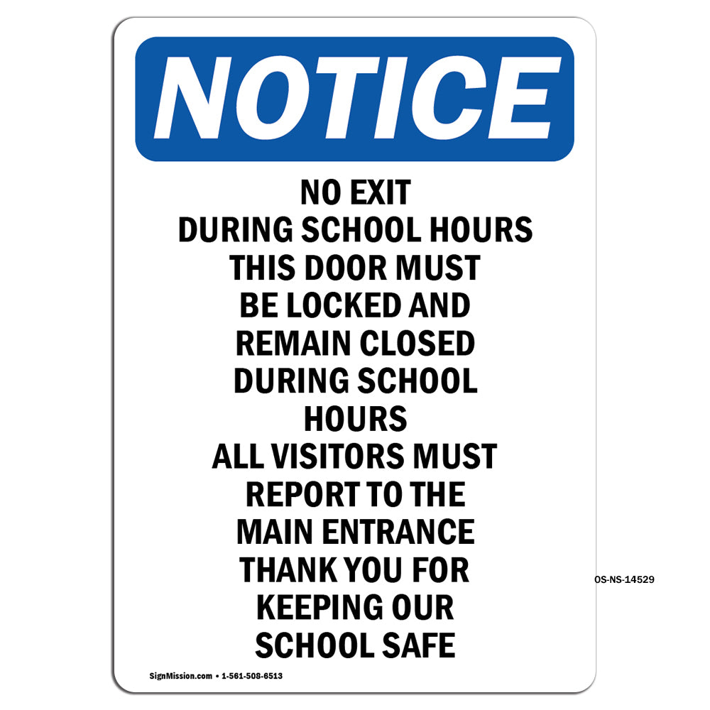 No Exit During School Hours This Door Must