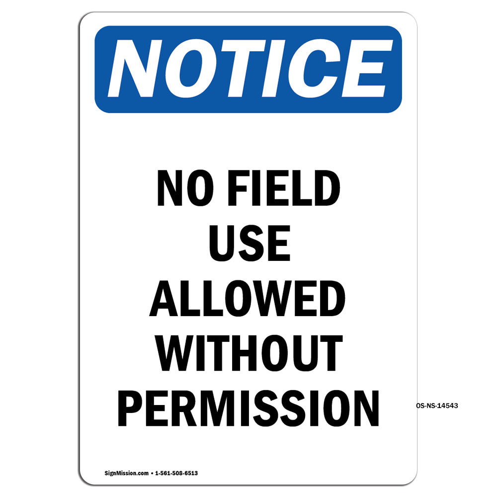 No Field Use Allowed Without Permission