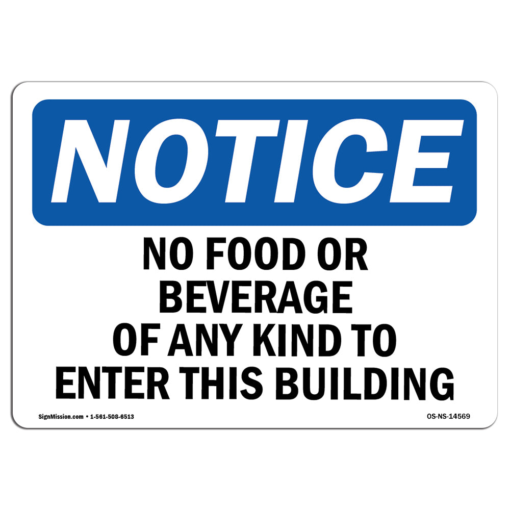 No Food Or Beverages Of Any Kind