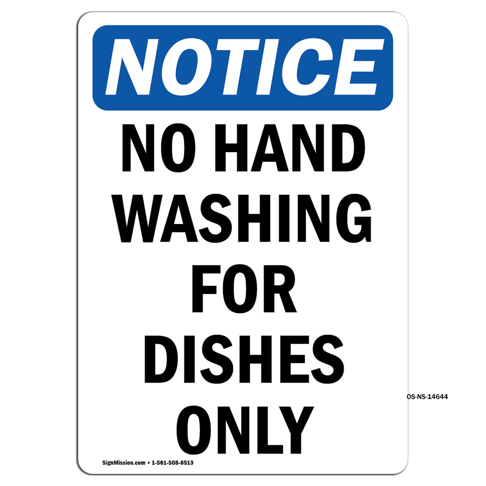 No Hand Washing For Dishes Only