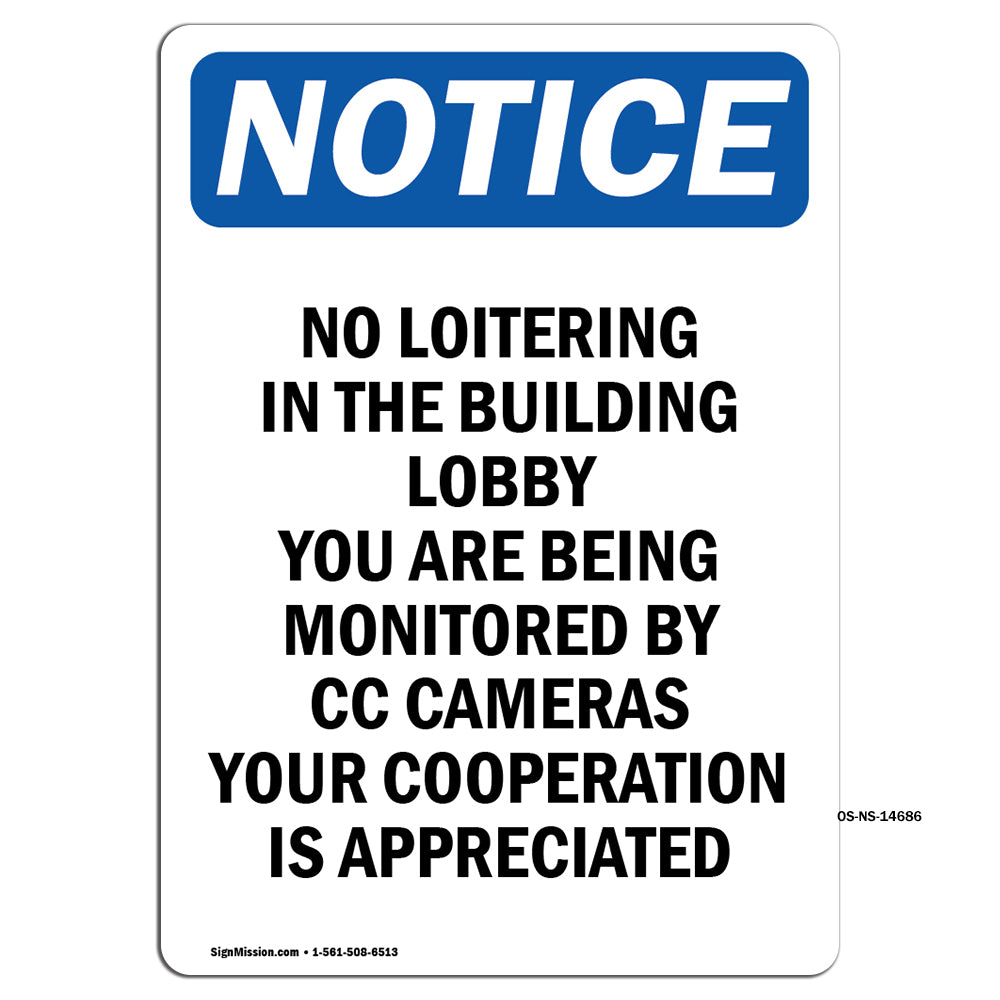 No Loitering In The Building Lobby
