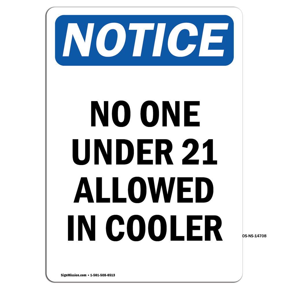 No One Under 21 Allowed In Cooler