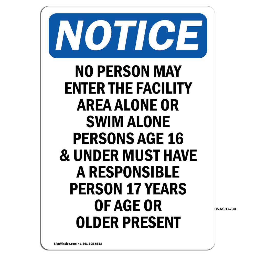 No Person May Enter The Facility Area Alone