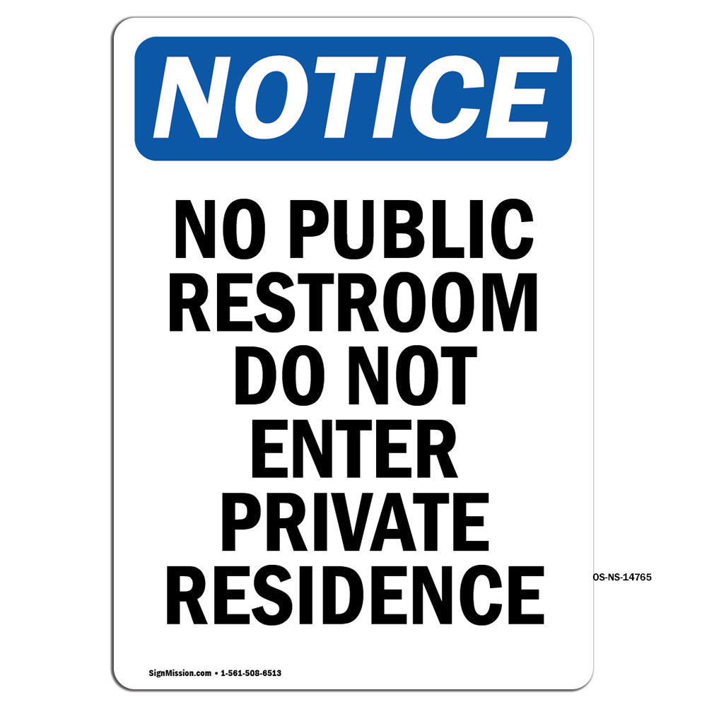 No Public Restroom Do Not Enter Private Residence