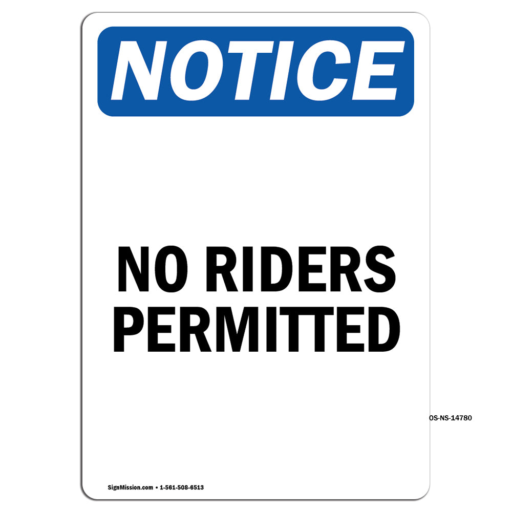 No Riders Permitted Sign