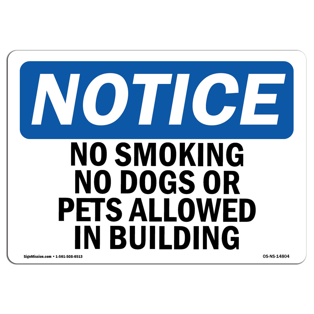 No Smoking No Dogs Or Pets Allowed In Buildings