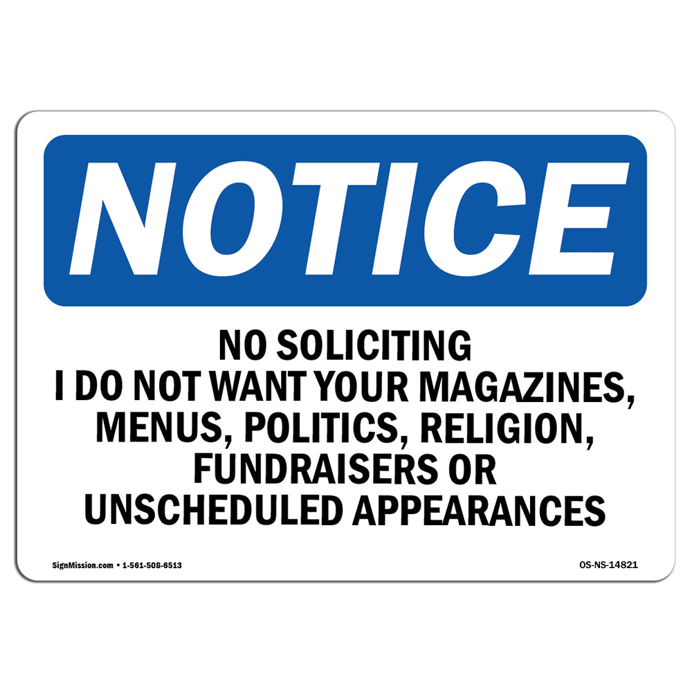 No Soliciting I Do Not Want Your Magazines,