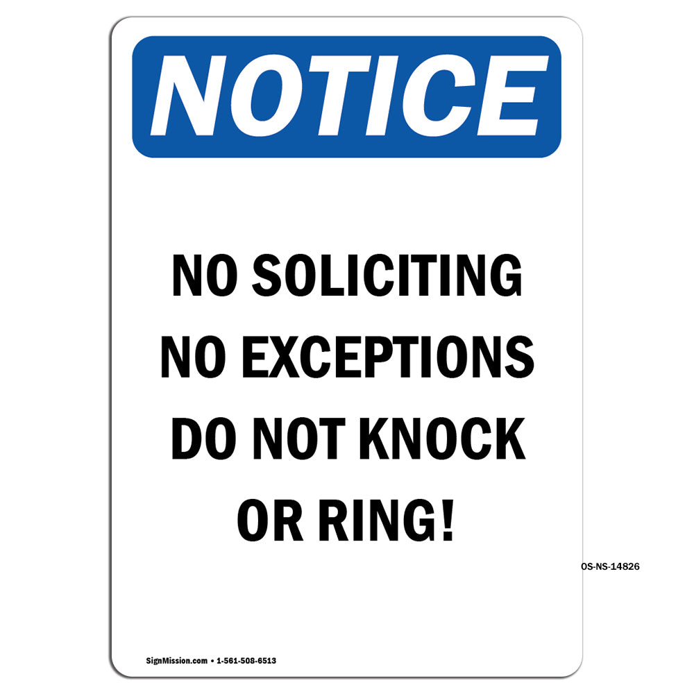 No Soliciting No Exceptions Do Not Knock Or Ring!