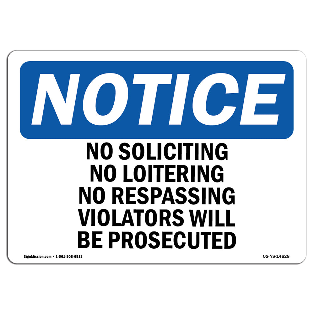 No Soliciting No Loitering No
