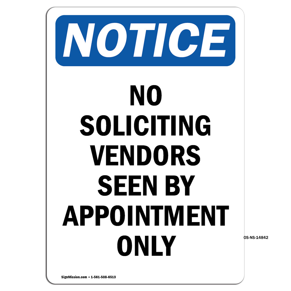 No Soliciting Vendors Seen By Appointment Only