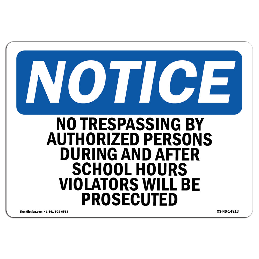 No Trespassing By Unauthorized Persons During