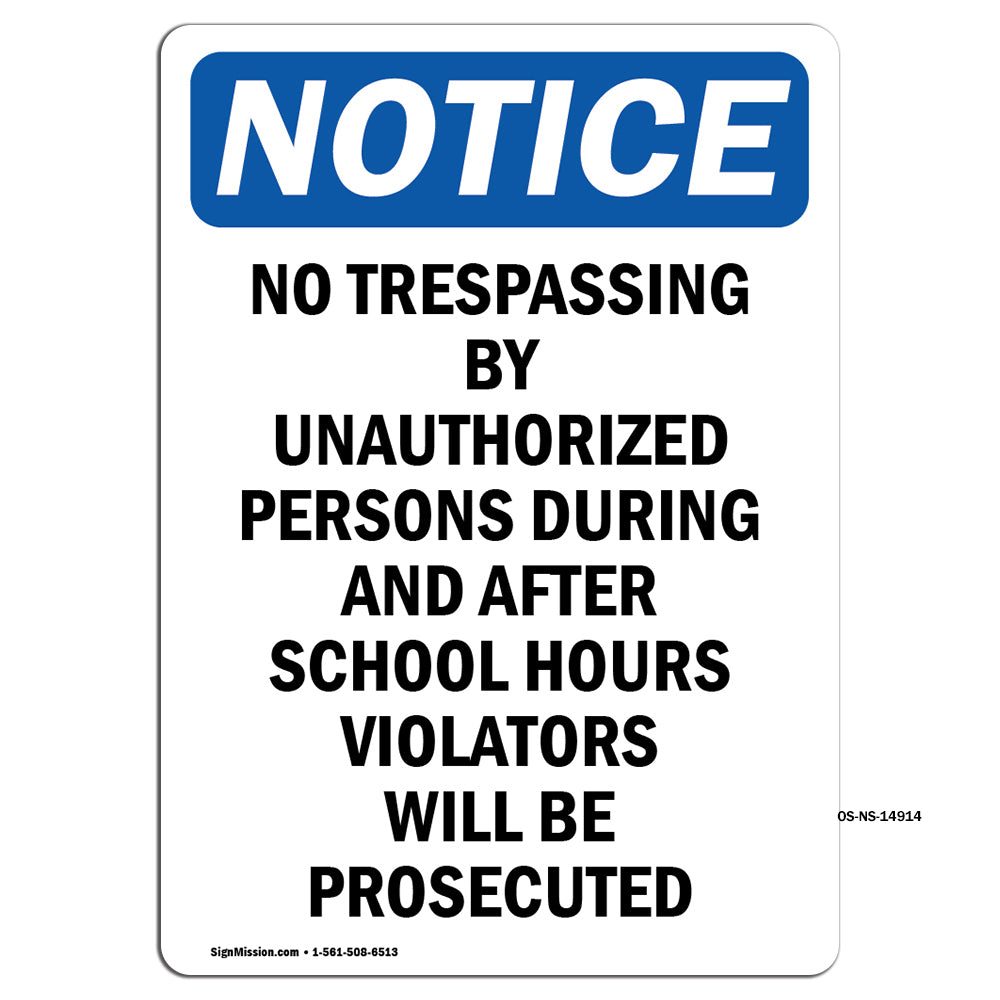 No Trespassing By Unauthorized Persons During
