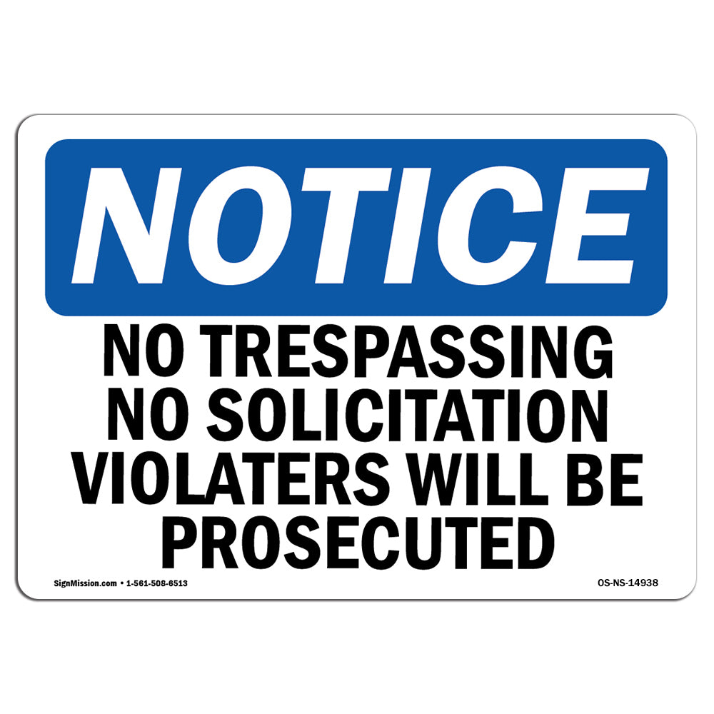No Trespassing No Solicitation