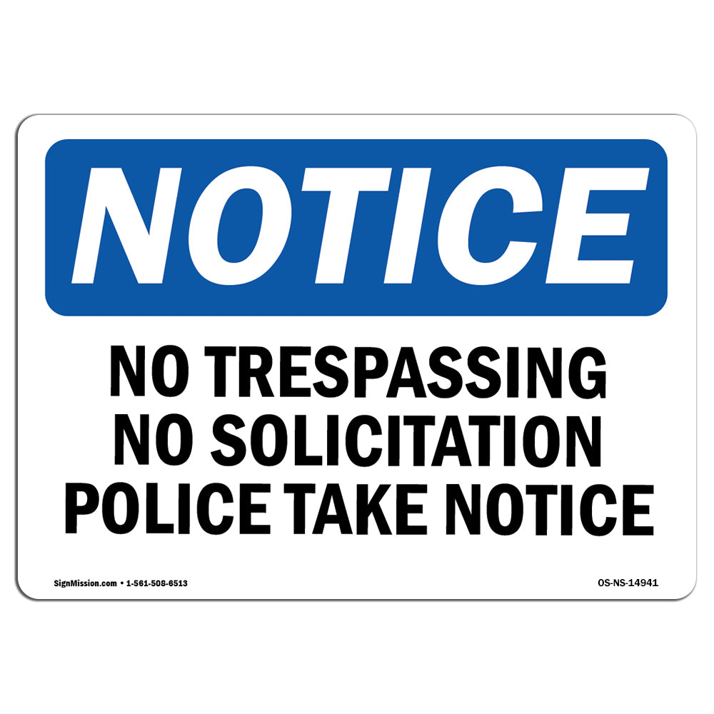 No Trespassing No Soliciting Police