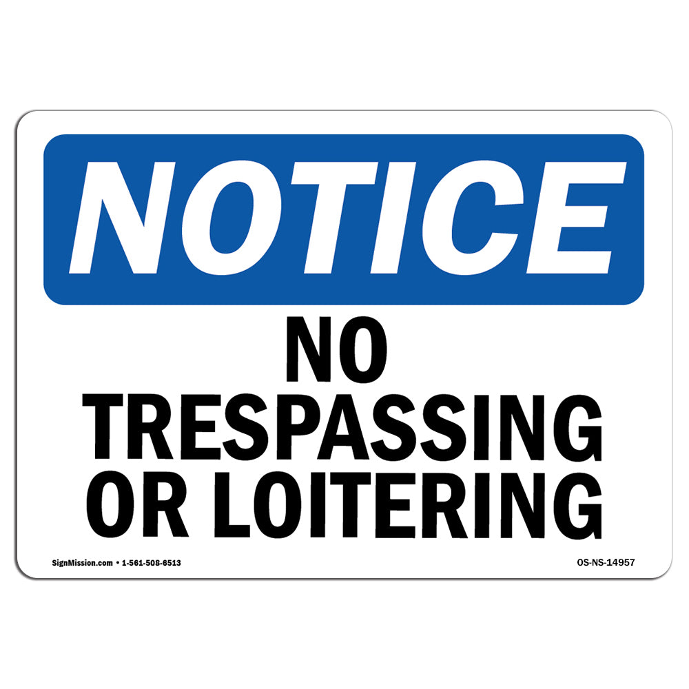No Trespassing Or Loitering