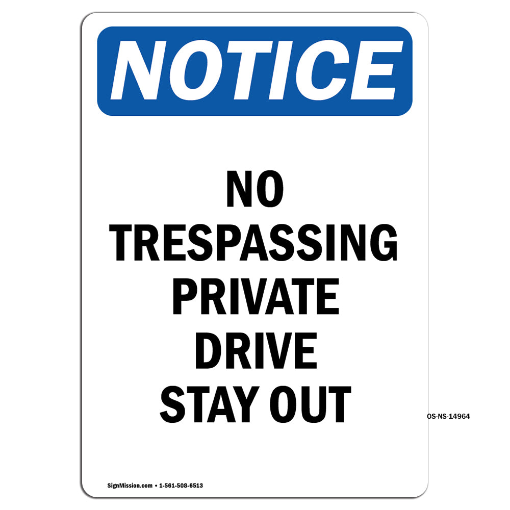 No Trespassing Private Drive Stay Out