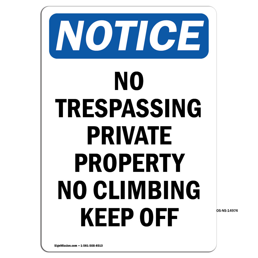 No Trespassing Private Property No Climbing