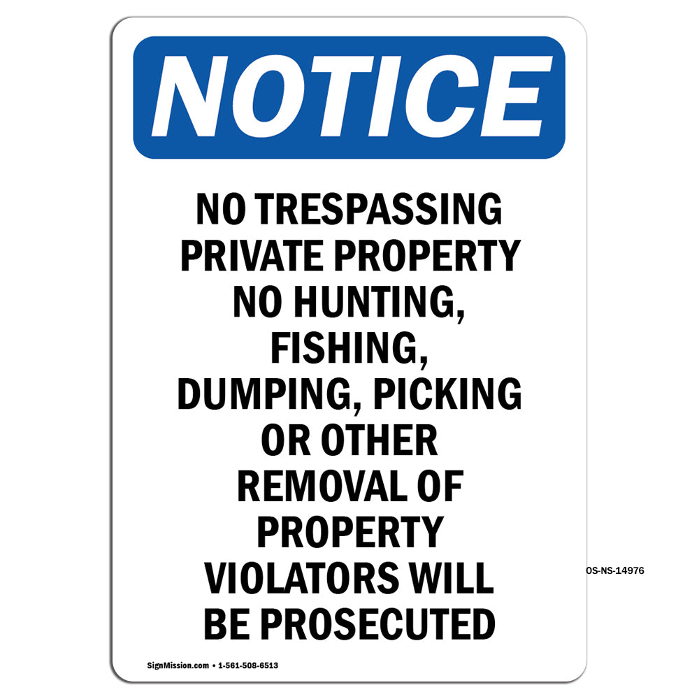 No Trespassing Private Property No Hunting,