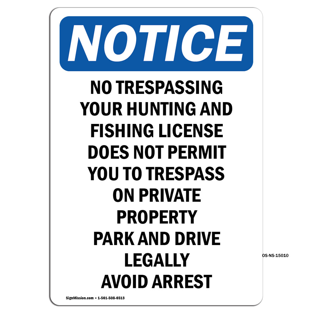 No Trespassing Your Hunting And Fishing