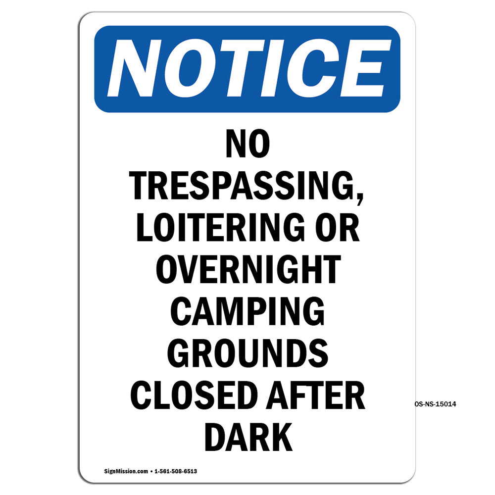 No Trespassing, Loitering Or Overnight Camping