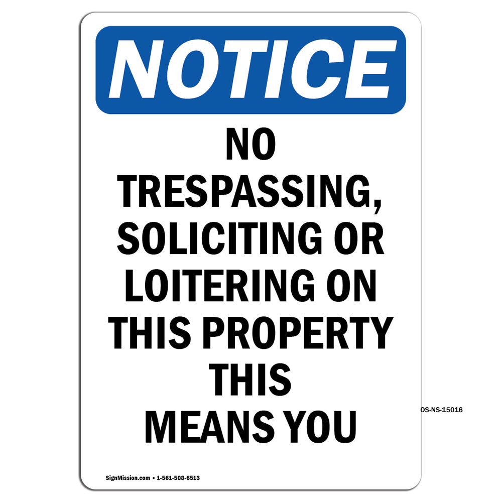 No Trespassing, Soliciting Or Loitering