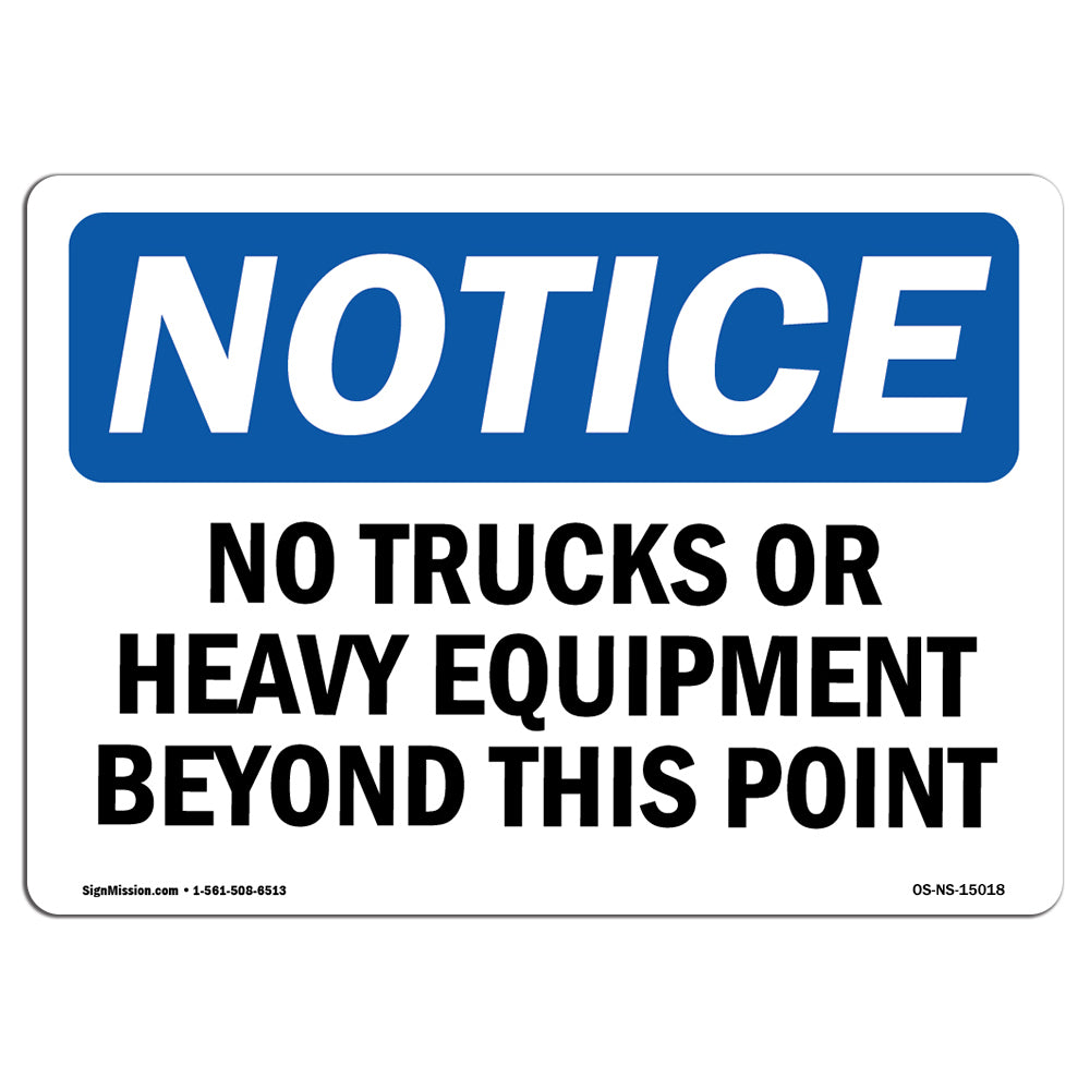 No Trucks Or Heavy Equipment Beyond