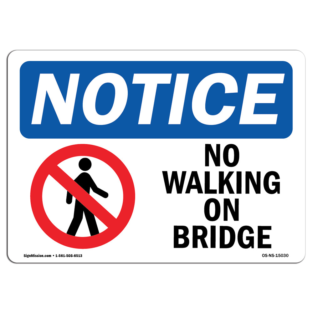 No Walking On Bridge